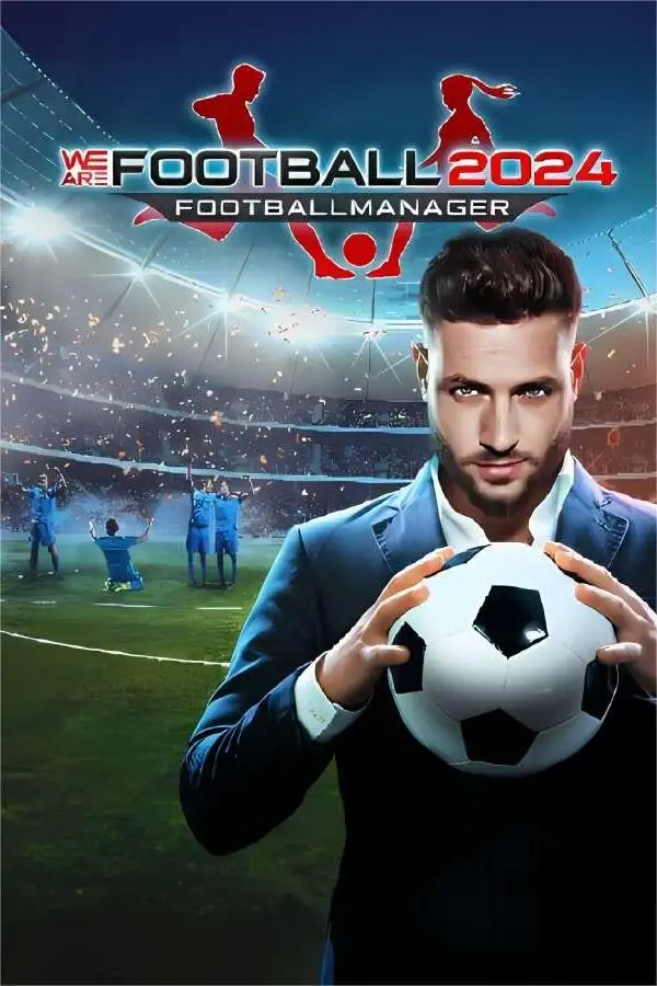 我们代表足球2024/我们是足球队2024/We Are Football 2024（已更新至V3.30+集成2024/25赛季更新）